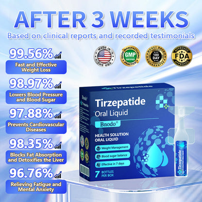 FDA Certified | Bnodo® Tirzepatide Oral Solution—Addresses issues such as overweight, diabetes, and cardiovascular problems. Take once daily, effective in 7 days.